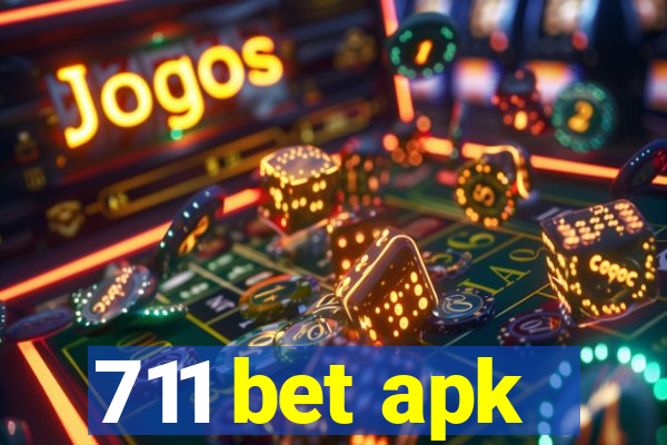 711 bet apk